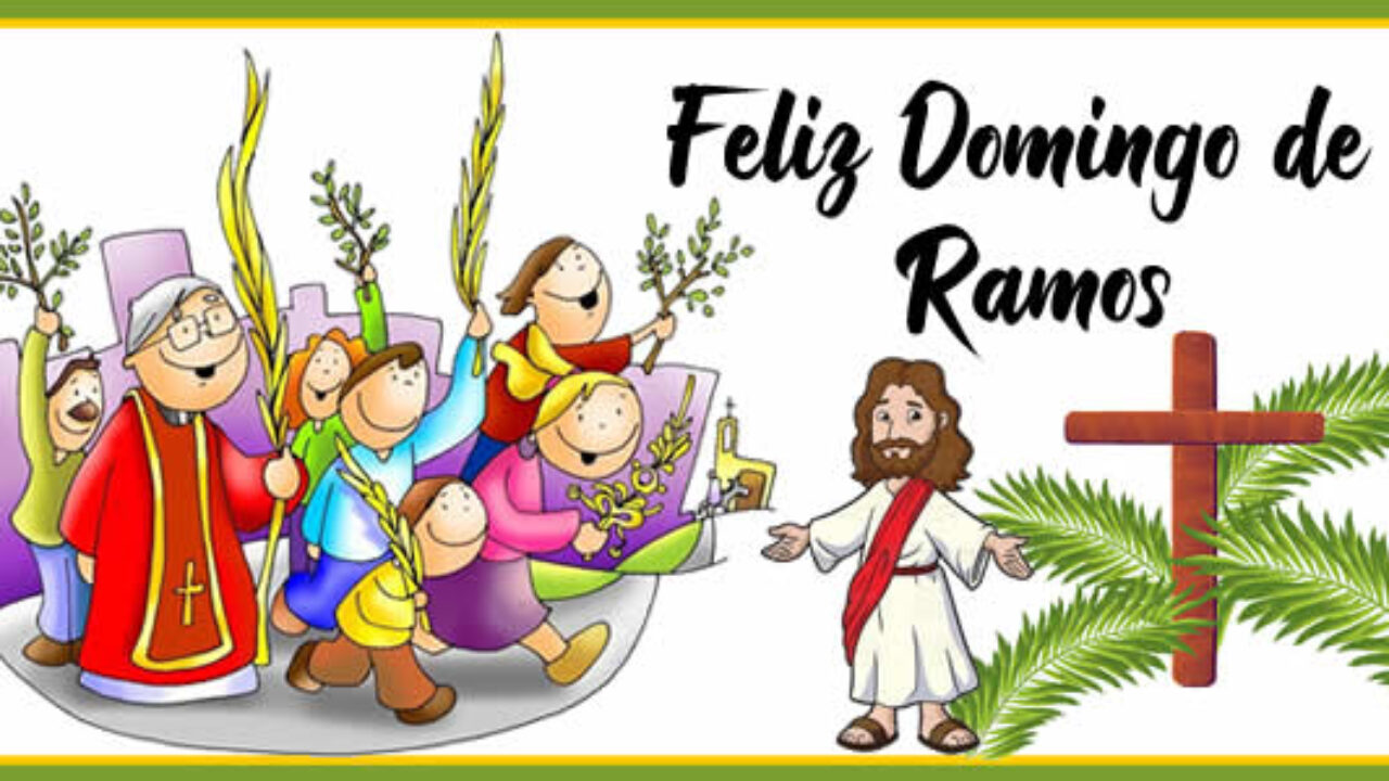 Feliz Domingo de Ramos Imagenes Para Compartir